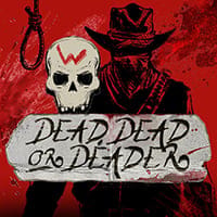 Dead Dead Or Deader in nolimitcity